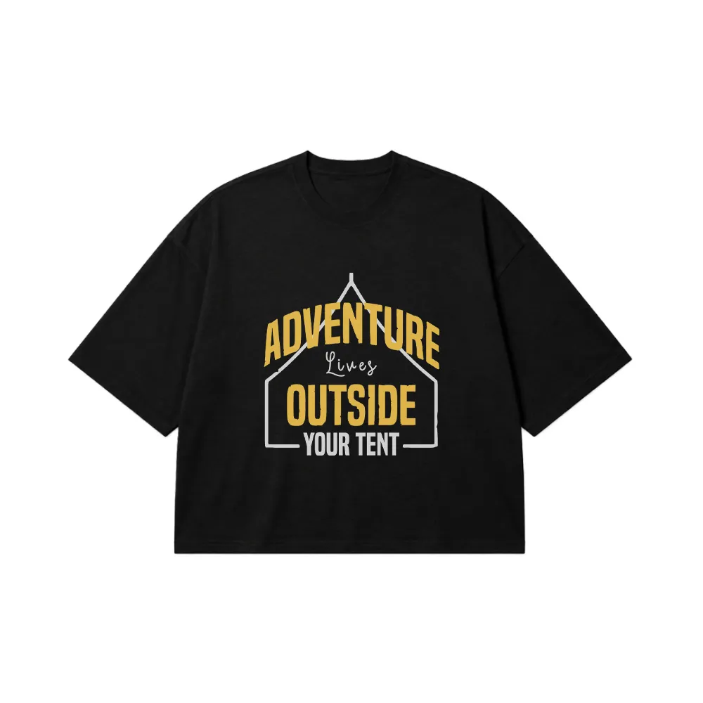 تیشرت باکسی کمپینگ طرح Adventure Lives Outside Your Tent کد 17079