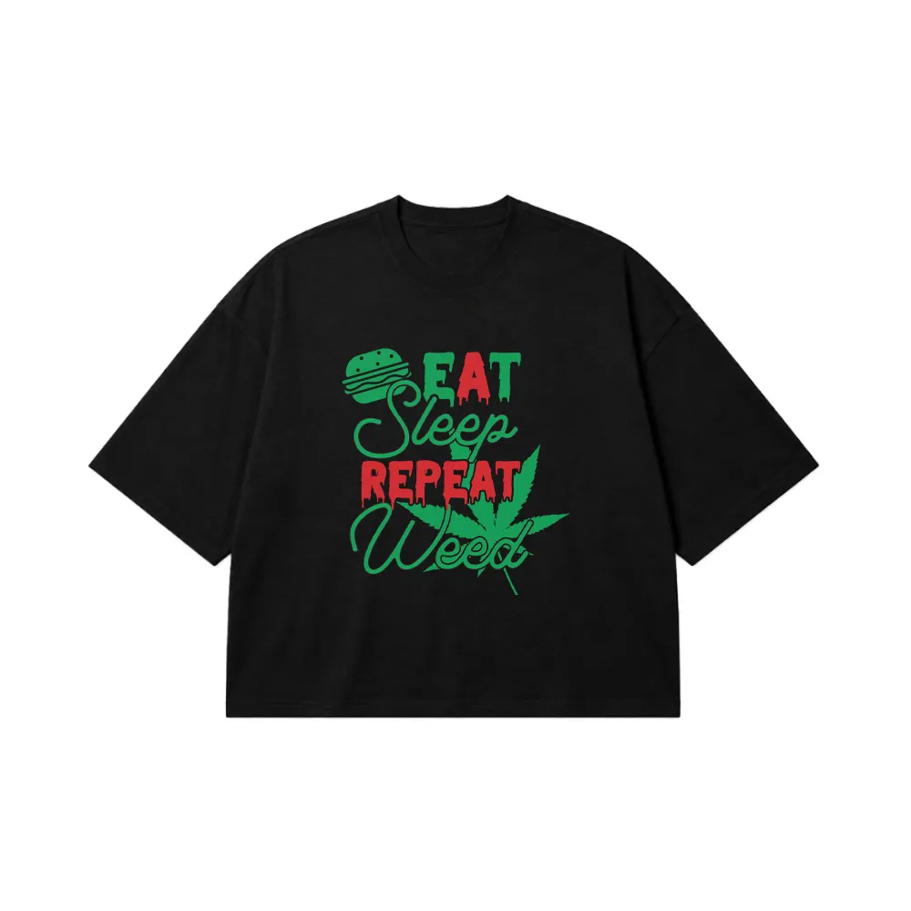 تیشرت باکسی نوشته Eat Sleep Repeat Weed کد 18348