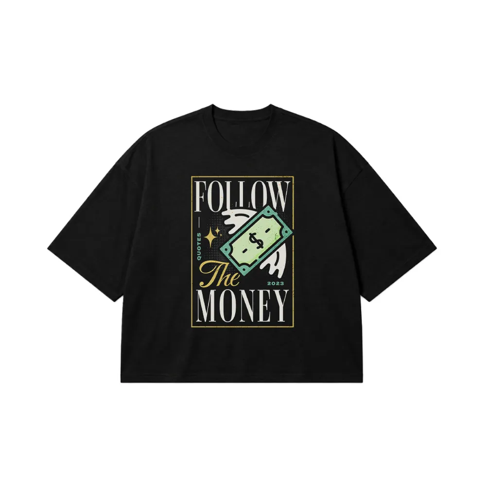 تیشرت باکسی طرح Follow the Money کد 18757