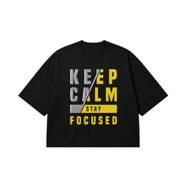 تیشرت باکسی نوشته Keep Calm Stay Focused کد 19149