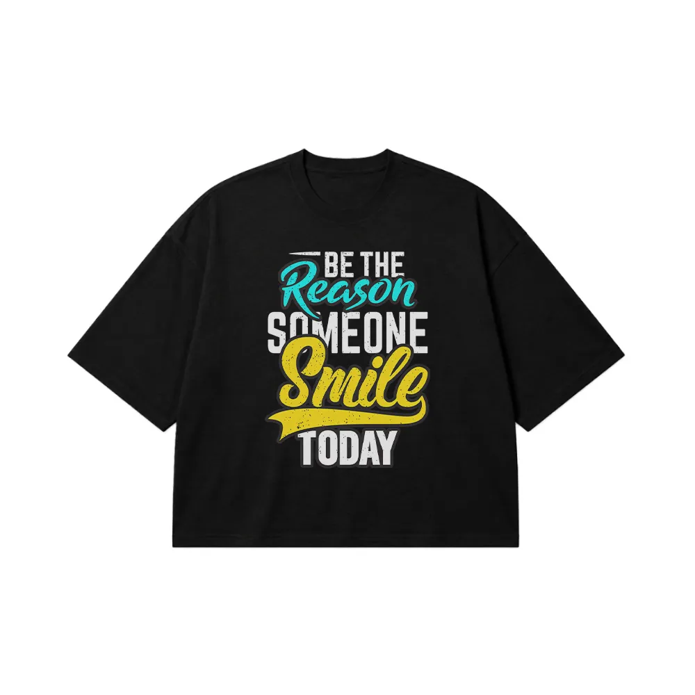 تیشرت باکسی انگیزشی طرح Be The Reason Someone Smile کد 19167