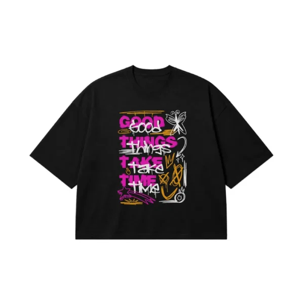 تیشرت باکسی گرافیتی طرح Good Things Take Time کد 19885