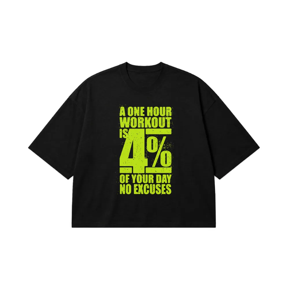 تیشرت باکسی انگیزشی طرح A One Hour Workout Is 4% نئونی کد 20167