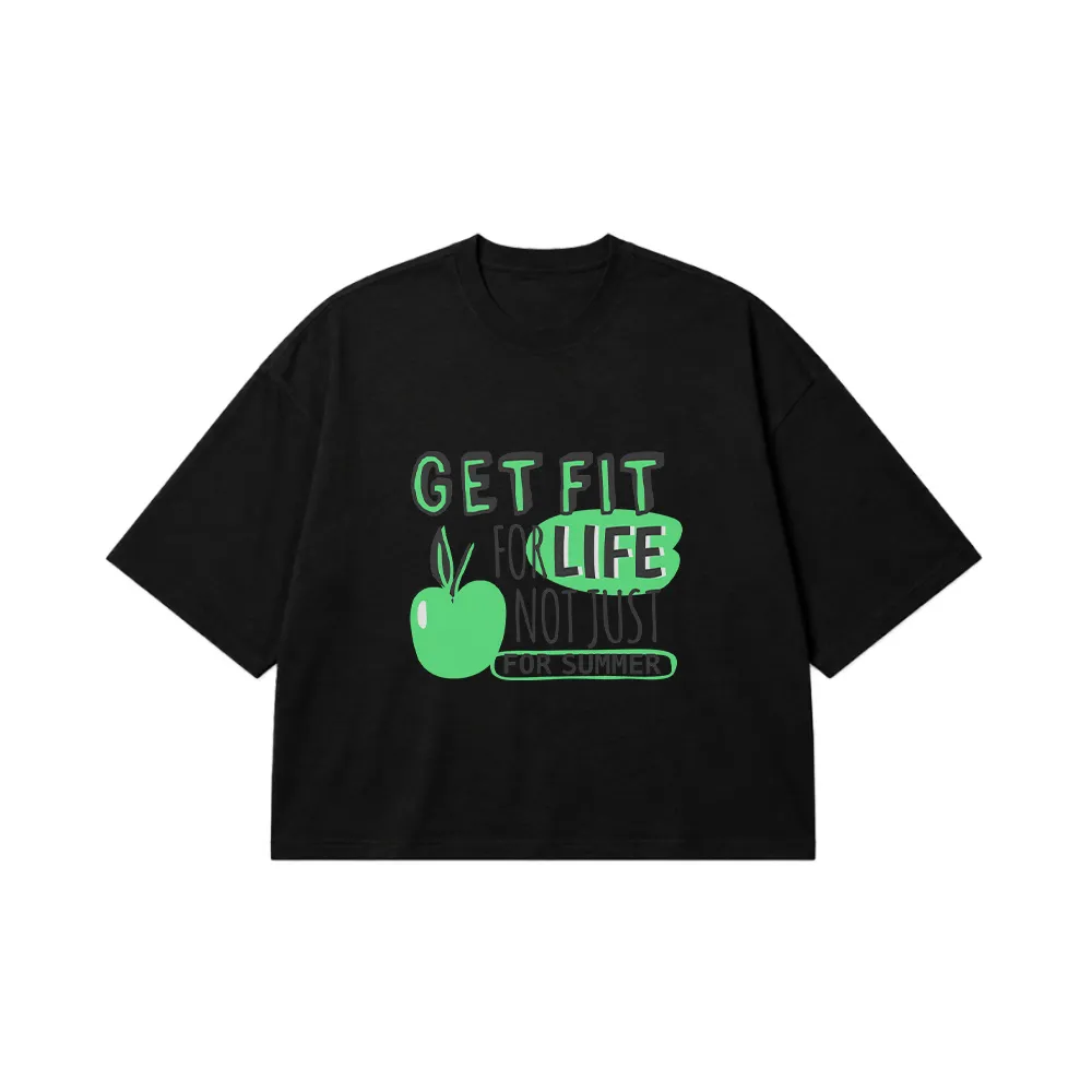 تیشرت باکسی فیتنس طرح Get Fit For Life کد 20446
