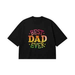 تیشرت باکسی پدر طرح Best Dad Ever کد 2284