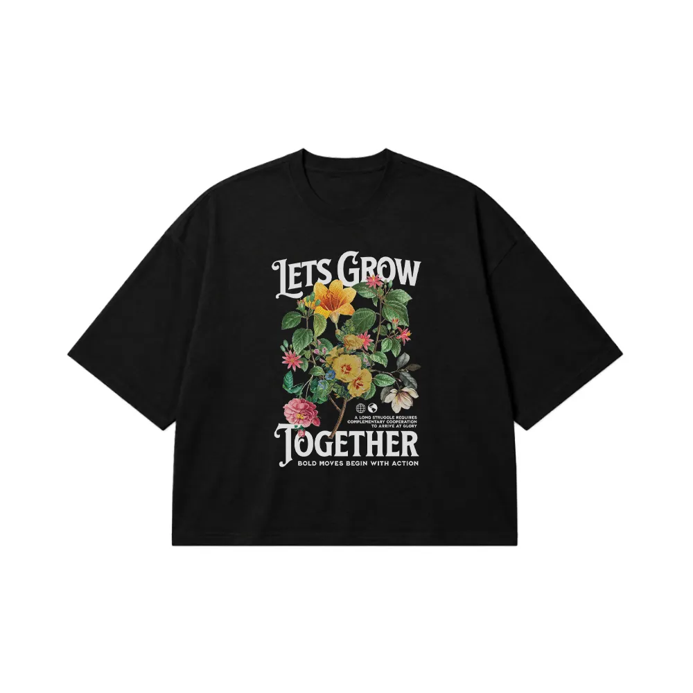 تیشرت باکسی انگیزشی طرح Let's Grow Together کد 23087