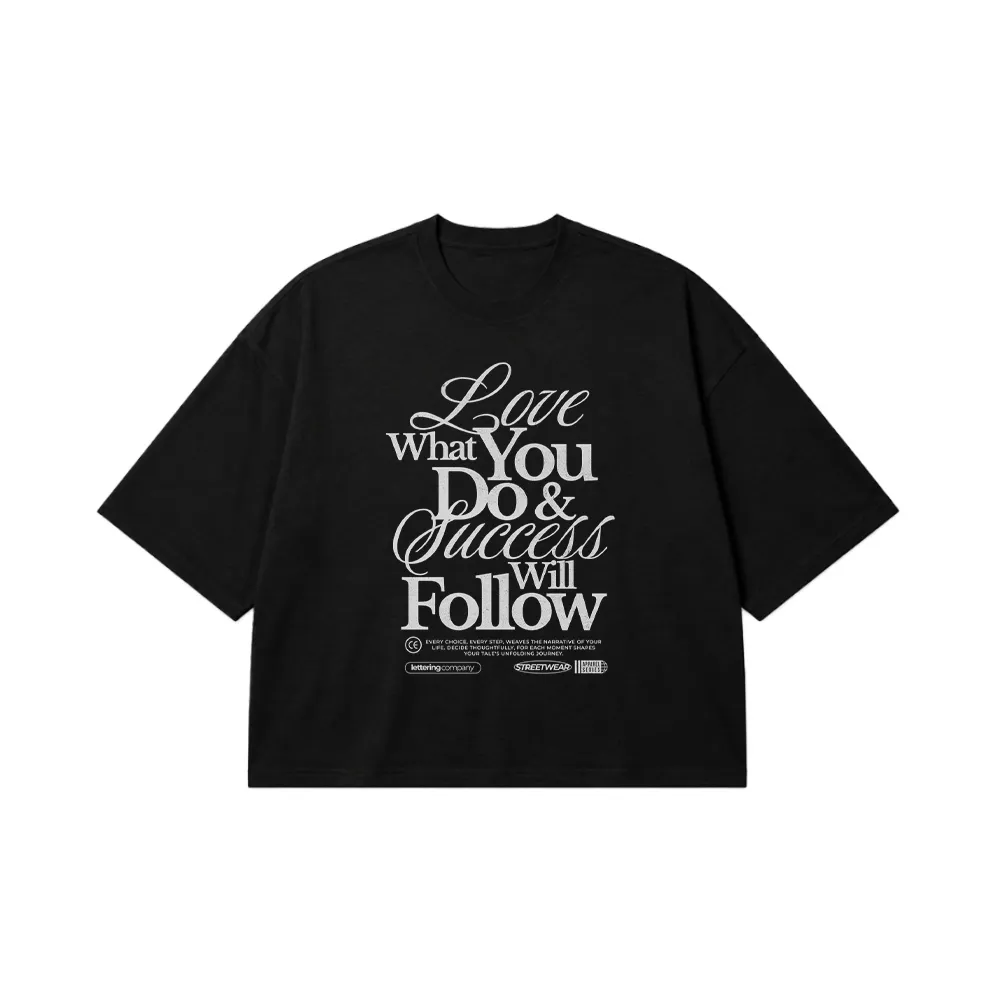 تیشرت باکسی انگیزشی طرح Love What You Do کد 23250