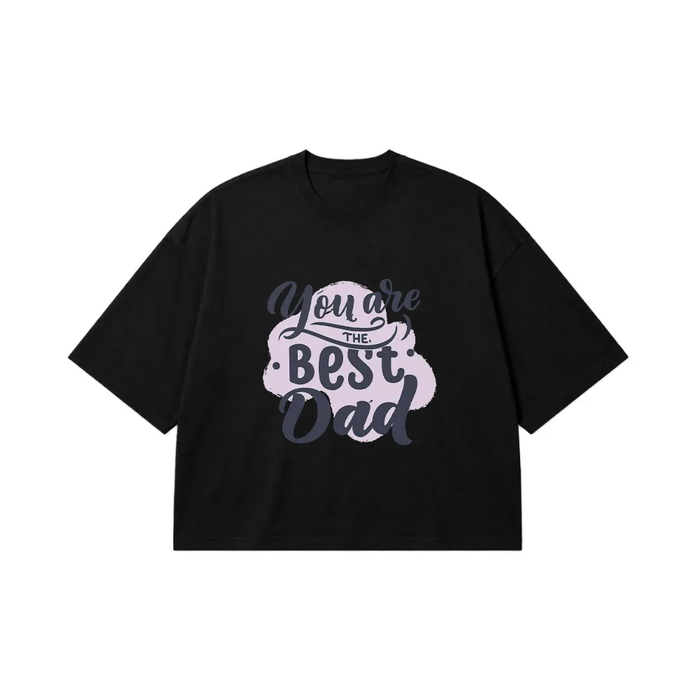 تیشرت باکسی پدر طرح You Are The Best Dad کد 2379