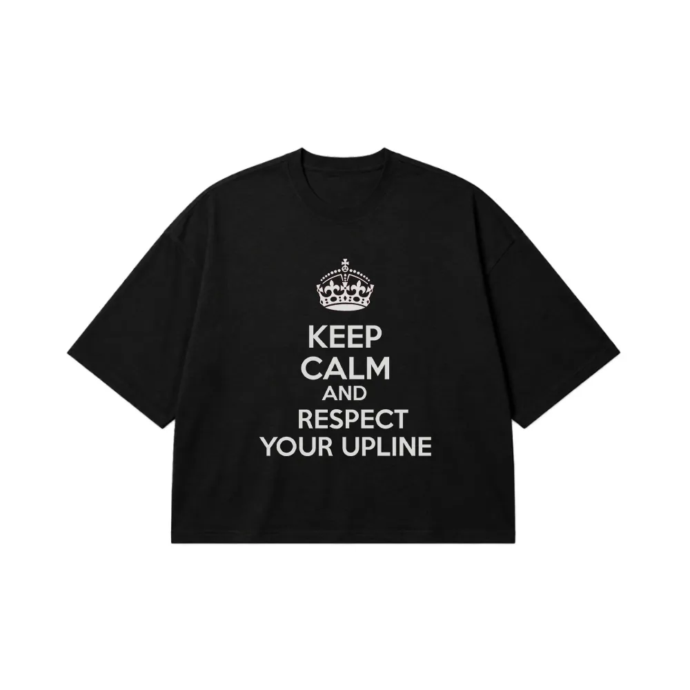 تیشرت باکسی تایپوگرافی Keep Calm and Respect Your Upline کد 5175
