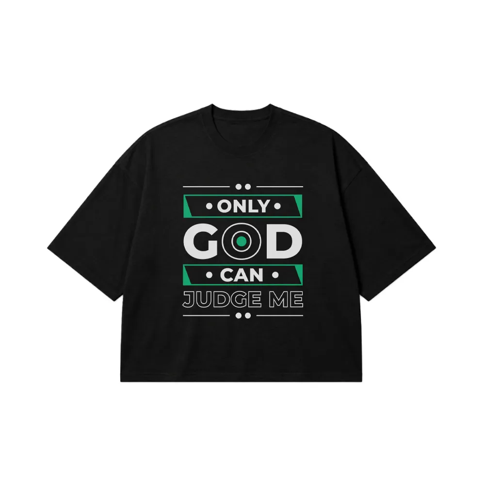 تیشرت باکسی نوشته Only God Can Judge Me کد 6100