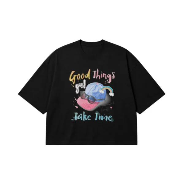 تیشرت باکسی انگیزشی طرح Good Things Take Time کد 6353