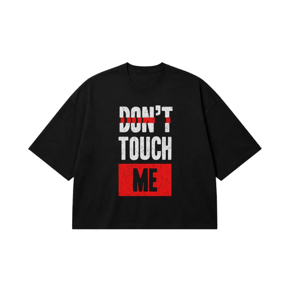 تیشرت باکسی نوشته Don’t Touch Me کد 6425