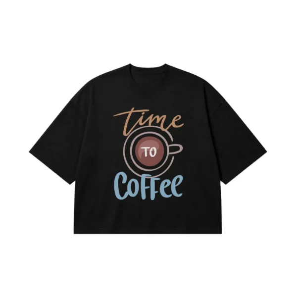 تیشرت باکسی نوشته Time to Coffee کد 6472