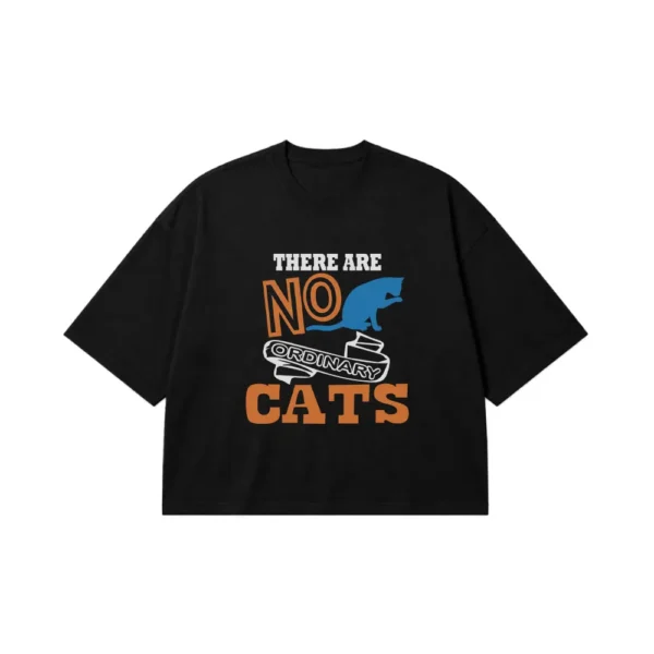 تیشرت باکسی گربه نوشته There Are No Ordinary Cats کد 6777