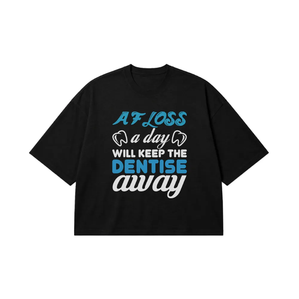 تیشرت باکسی دندانپزشکی طرح A Floss a Day کد 6819