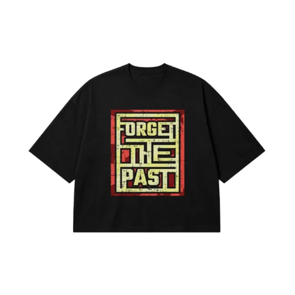 تیشرت باکسی طرح تایپوگرافی Forget The Past کد 7080