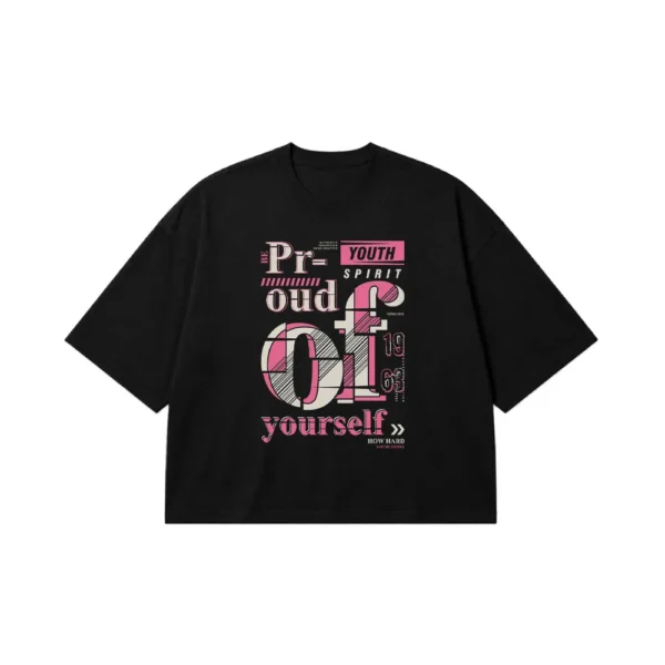 تیشرت باکسی تایپوگرافی Proud of Yourself کد 7170