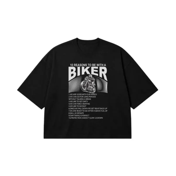 تیشرت باکسی موتورسواری طرح 10 Reasons To Be With A Biker کد 7607