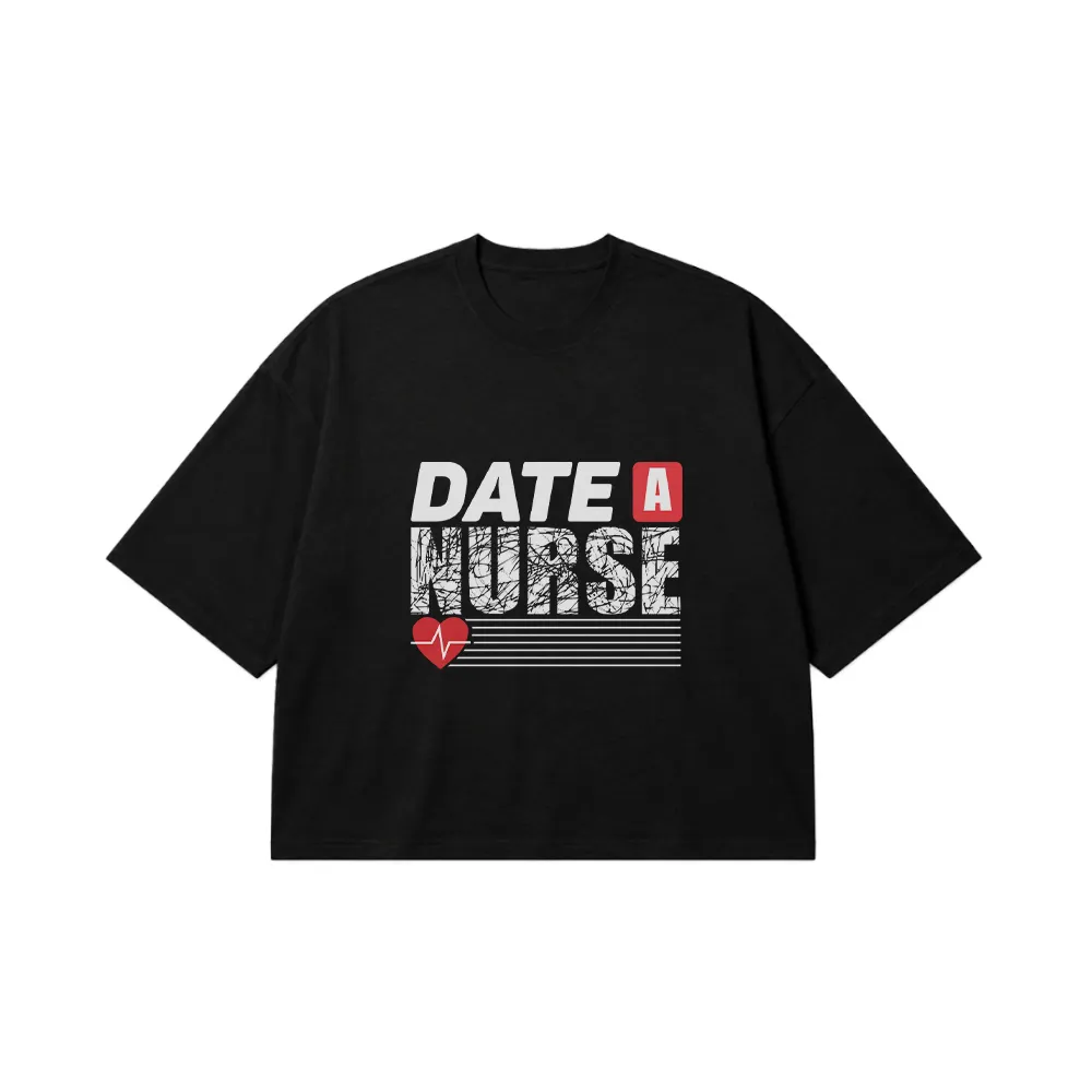 تیشرت باکسی پرستار طرح Date A Nurse کد 7616