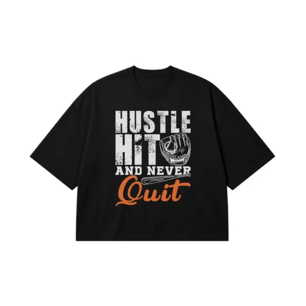تیشرت باکسی Hustle Hit and Never Quit کد 7644