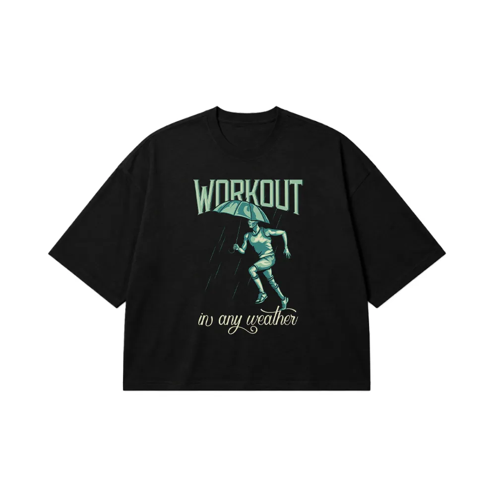 تیشرت باکسی ورزشی طرح Workout in Any Weather کد 7920