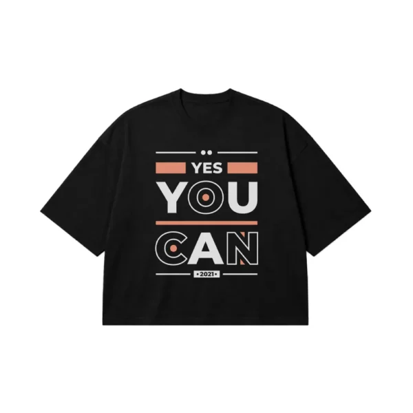 تیشرت باکسی انگیزشی طرح Yes You Can کد 8024