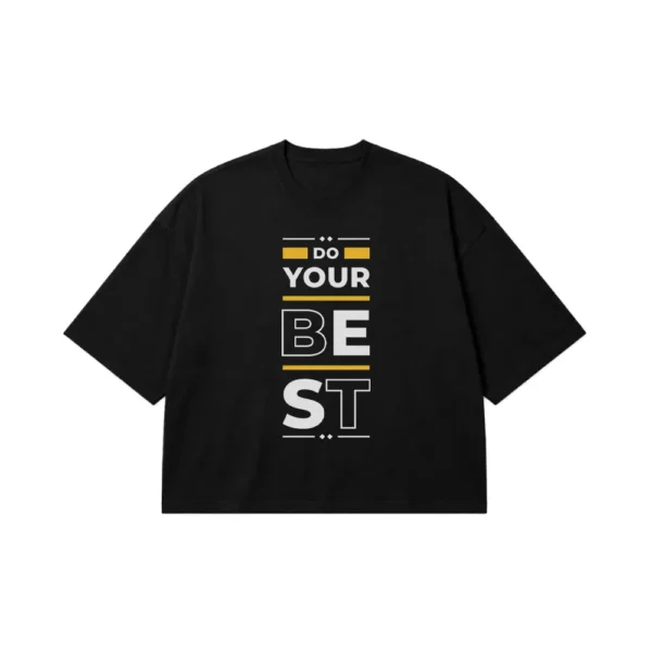 تیشرت باکسی انگیزشی نوشته Do Your Best کد 8042