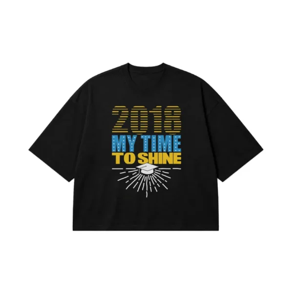 تیشرت باکسی فارغ‌التحصیلی طرح My Time To Shine 2019 کد 8222