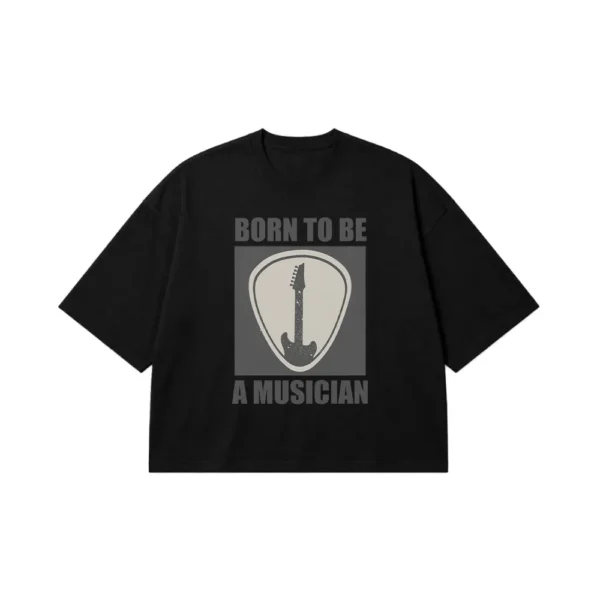 تیشرت باکسی موزیک طرح Born To Be A Musician کد 8463