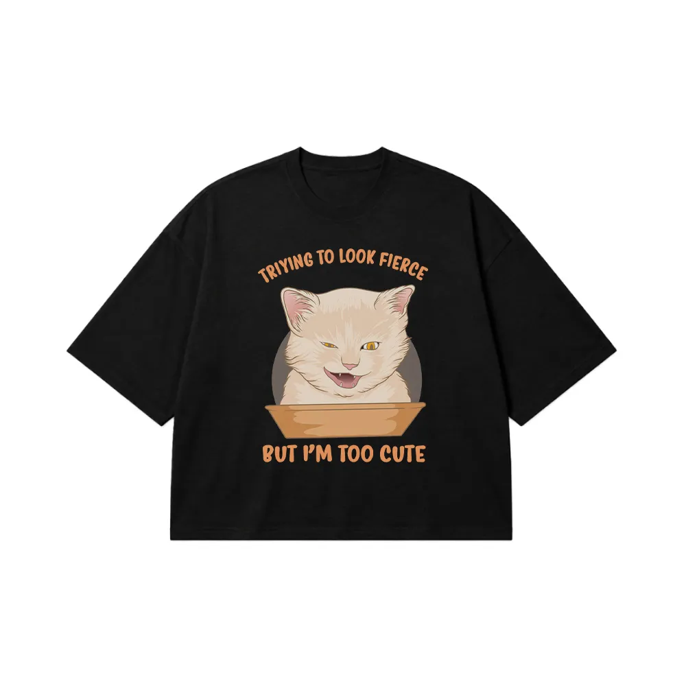 تیشرت باکسی گربه طرح Trying To Look Fierce But I'm Too Cute کد 8990