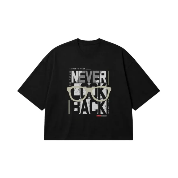 تیشرت باکسی انگیزشی طرح Never Look Back کد 939