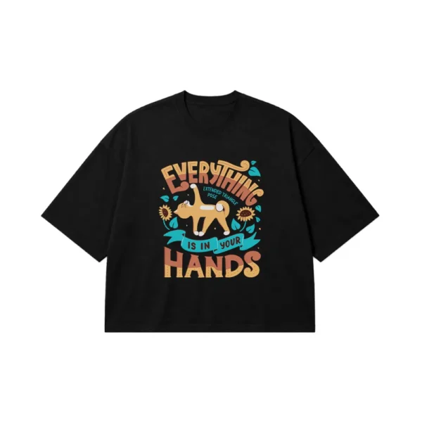 تیشرت باکسی یوگا طرح Everything Is In Your Hands کد 9411