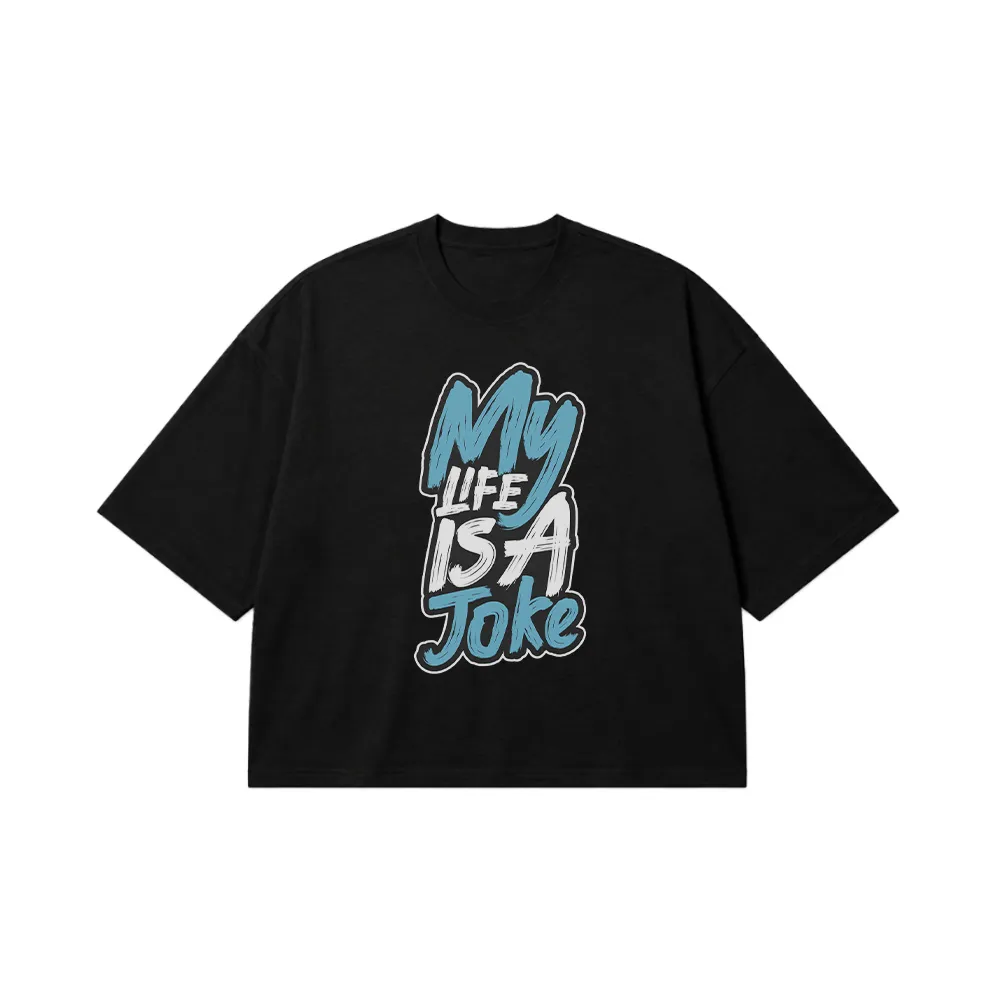 تیشرت باکسی نوشته My Life Is A Joke کد 9445