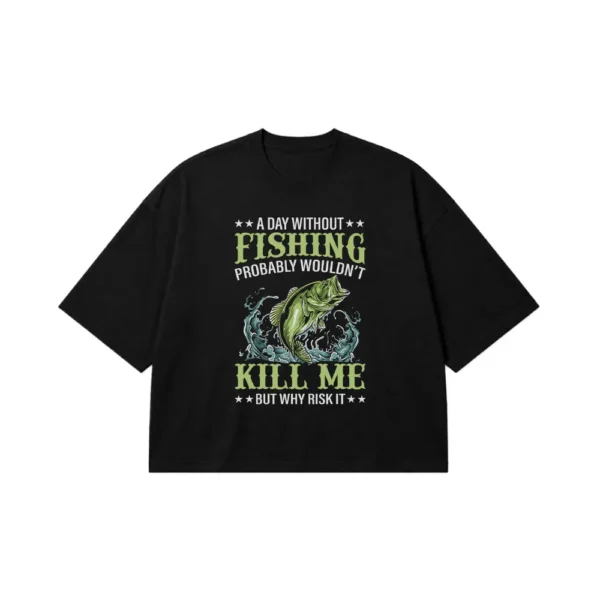 تیشرت باکسی طرح ماهیگیری تکست محور (A Day Without Fishing) کد 9569