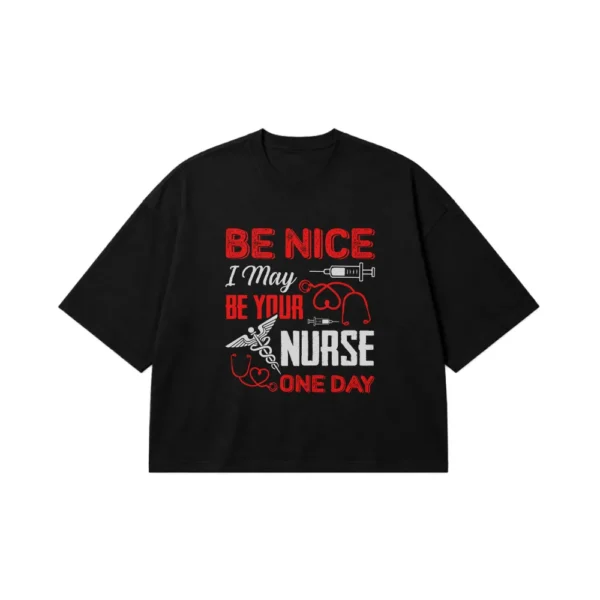 تیشرت باکسی پرستاری طرح Be Nice One Day کد 9611