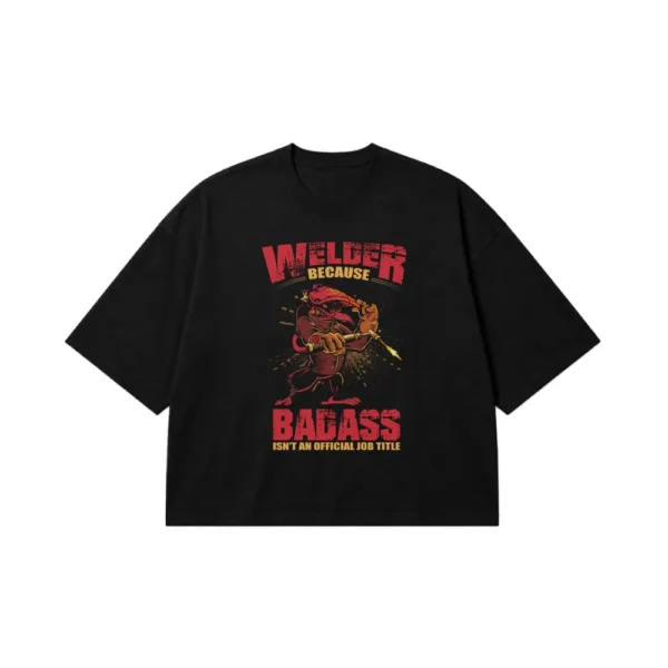 تیشرت باکسی جوشکاری طرح Welder Badass کد 9636