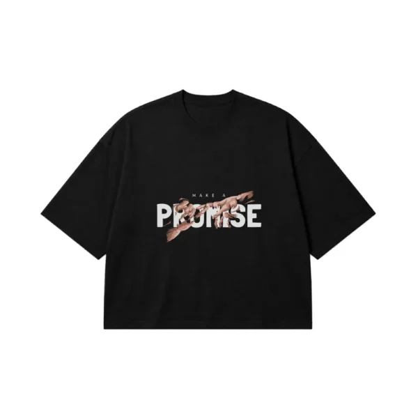 تیشرت باکسی انگیزشی طرح Make A Promise کد 9940
