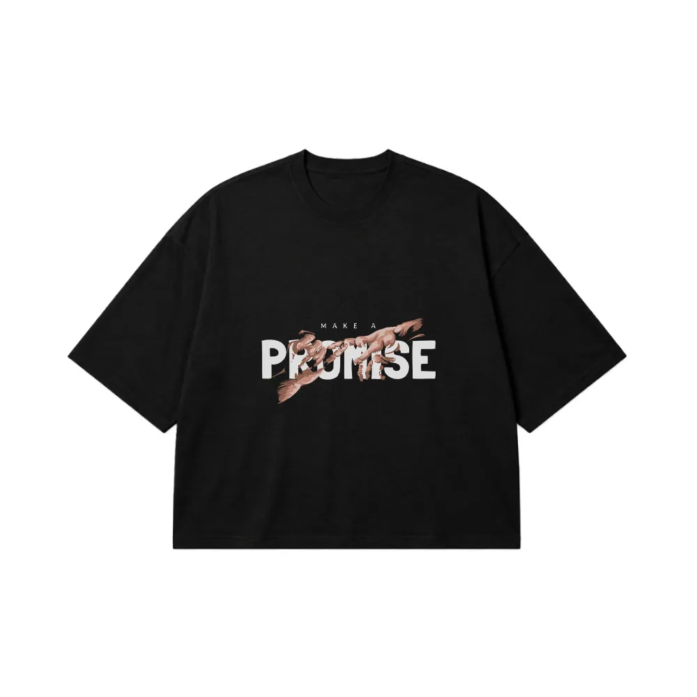 تیشرت باکسی انگیزشی طرح Make A Promise کد 9940