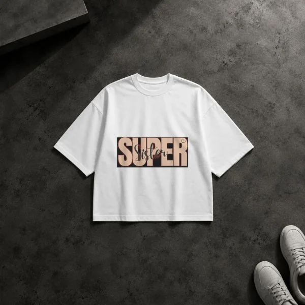 تیشرت باکسی خواهر نوشته Super Sister کد po1164