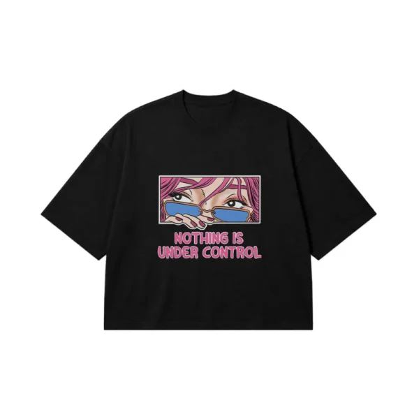 تیشرت باکسی نوشته طنز Nothing Is Under Control کد po1736