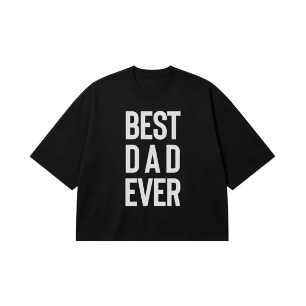 تیشرت باکسی پدر طرح Best Dad Ever کد po2548