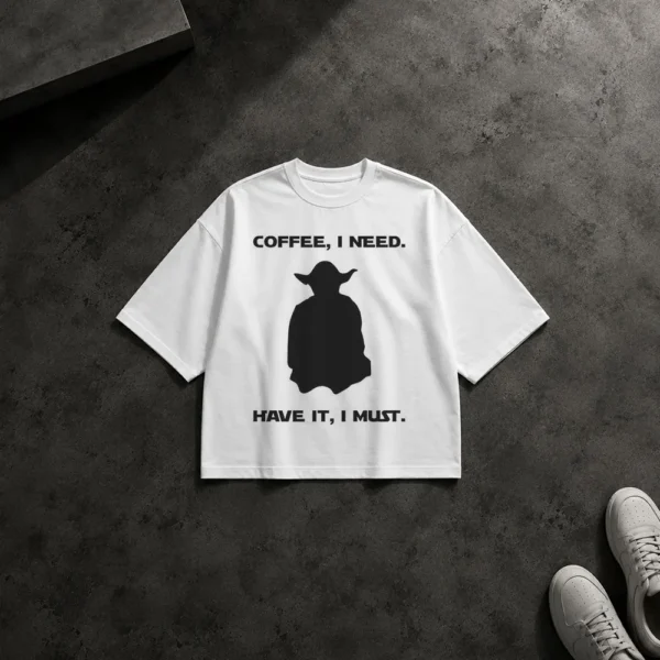 تیشرت باکسی قهوه طرح Coffee I Need Have It I Must کد po258