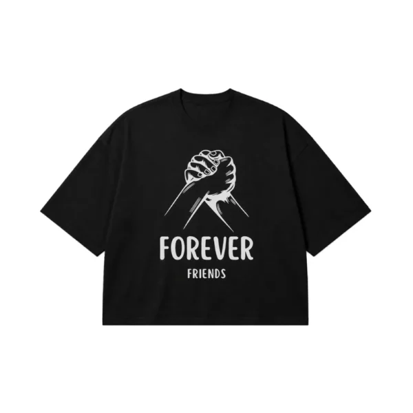 تیشرت باکسی دوستی نوشته دوستان همیشگی (Forever Friends) کد po2635