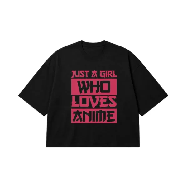 تیشرت باکسی تایپوگرافی دختر عاشق انیمه (Anime Girl) کد po2783