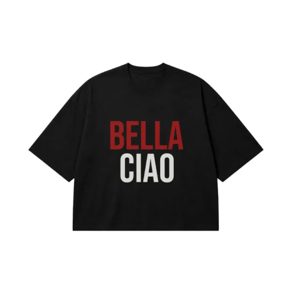 تیشرت باکسی سریال خانه کاغذی نوشته بلا چاو (Bella Ciao) کد po2794
