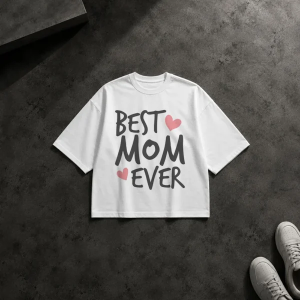 تیشرت باکسی مادر طرح Best Mom Ever کد po2799