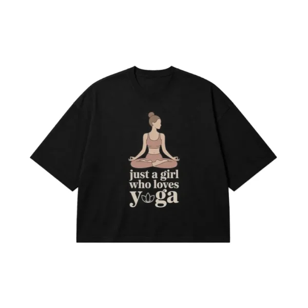تیشرت باکسی یوگا طرح Just a Girl Who Loves Yoga کد po3345
