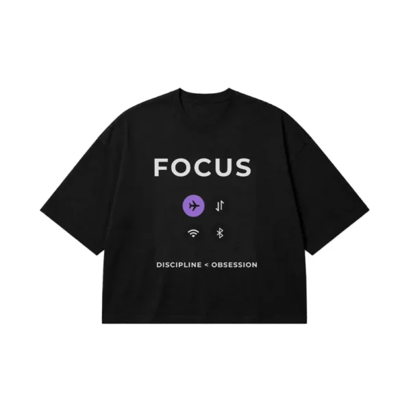 تیشرت باکسی تمرکز طرح Focus Discipline Obsession کد po3504