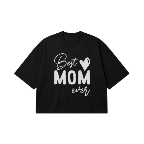 تیشرت باکسی مادر طرح Best Mom Ever کد po3574