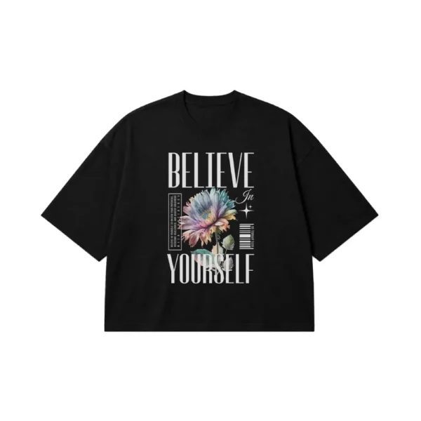 تیشرت باکسی انگیزشی طرح Believe in Yourself کد po363